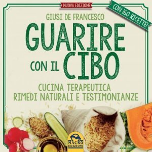 Guarire con il Cibo USATO - Libro