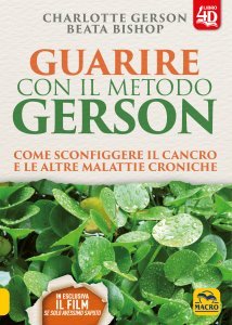 Guarire con il Metodo Gerson