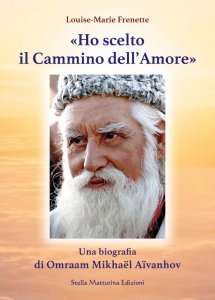 Ho scelto il cammino dell'Amore - Libro