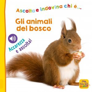 Gli animali del bosco - Libro sonoro