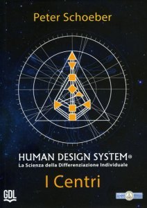 Human Design System - I Centri - Libro
