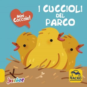 I Cuccioli del Parco - Mini Coccole - Libro