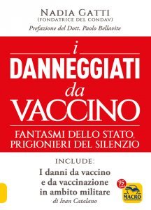 I danneggiati da vaccino - Libro