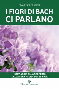 I Fiori di Bach ci parlano - Libro