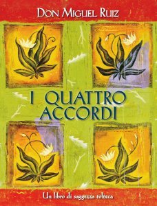 I Quattro Accordi - Libro