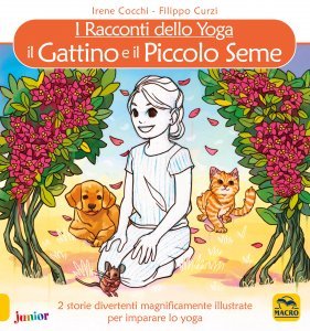 I Racconti dello Yoga. Il Gattino e il Piccolo Seme - Libro