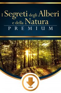 I Segreti degli Alberi e della Natura PREMIUM