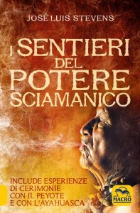 I Sentieri del Potere Sciamanico - Ebook