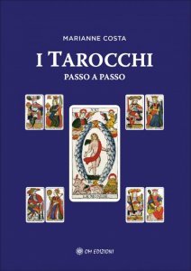 I Tarocchi Passo a Passo - Libro