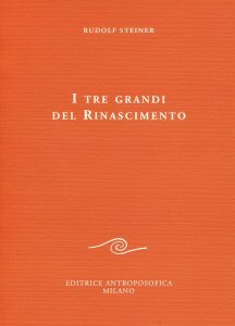 I tre grandi del Rinascimento - Libro