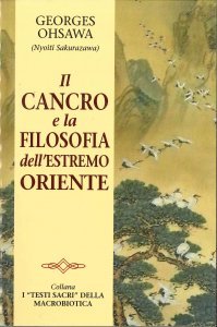 Il cancro e la filosofia dell'Estremo Oriente - Libro