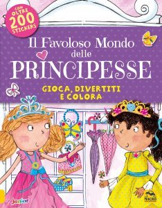 Il Favoloso Mondo delle Principesse - Libro