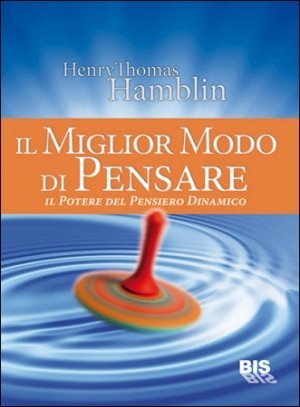 Il Miglior Modo di Pensare - Ebook