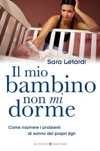 Il Mio Bambino non mi Dorme - Libro