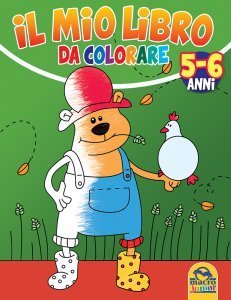 Il Mio Libro da Colorare - 5/6 Anni - Libro