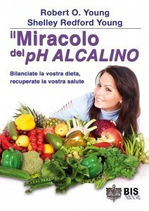 Il Miracolo del pH Alcalino - Ebook