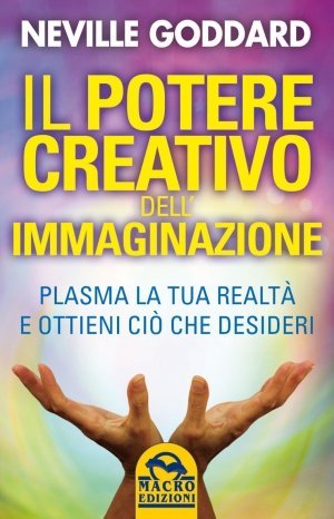 Il Potere Creativo dell'immaginazione - Libro