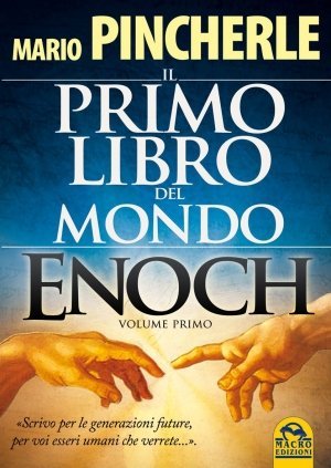 Il primo libro del mondo: Enoch volume primo USATO (2013) - Libro