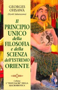 Il principio unico della filosofia e della scienza dell'Estremo Oriente - Libro