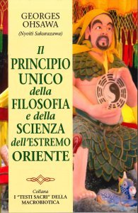 Il principio unico della filosofia e della scienza dell'Estremo Oriente - Libro