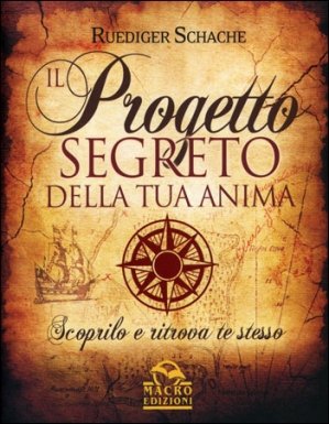 Il Progetto Segreto della tua Anima - Libro