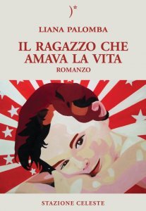 Il Ragazzo che amava la Vita - Libro