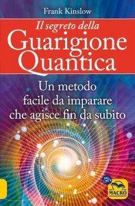 Il Segreto della Guarigione Quantica