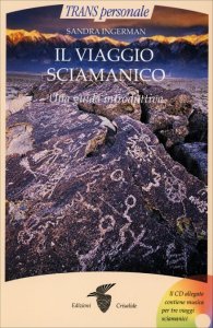 Il Viaggio Sciamanico + CD - Libro