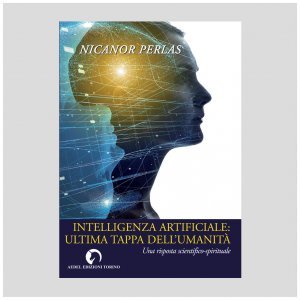 Intelligenza Artificiale: Ultima Tappa dell'Umanità - Libro