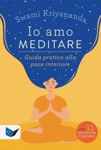 Io amo meditare - Libro
