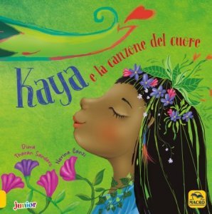 Kaya e la Canzone del Cuore USATO - Libro