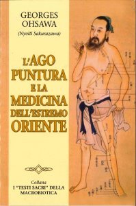 L'agopuntura e la medicina dell'Estremo Oriente - Libro