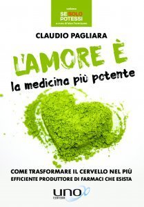 L'Amore è la Medicina più Potente - Libro