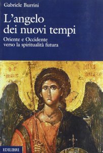 L'Angelo dei Nuovi Tempi - Libro