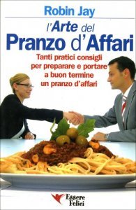 L'Arte del Pranzo d'Affari - Libro