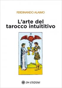 L'Arte del Tarocco Intuitivo - Libro