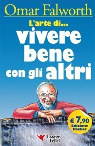 L'Arte di Vivere Bene con gli Altri - Ebook