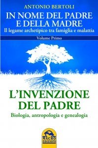 Invenzione del Padre - In Nome del Padre e della Madre Vol.1 - Libro