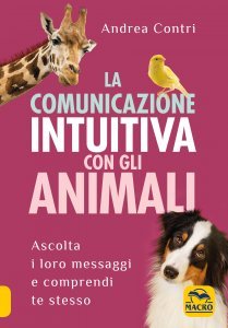 La Comunicazione Intuitiva con gli Animali - Ebook