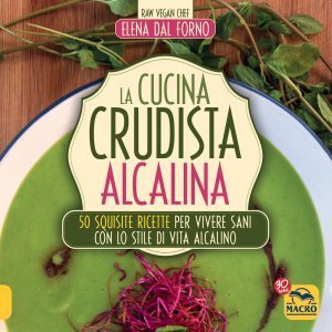 La Cucina Crudista Alcalina - Libro