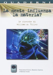 La Mente Influenza la Materia? - Libro