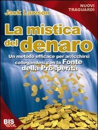 La Mistica del Denaro - Libro