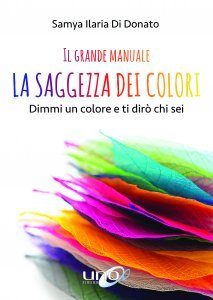 La Saggezza dei Colori - Il Grande Manuale - Libro