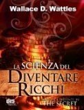 La Scienza del diventare Ricchi - Ebook