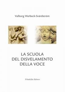 La Scuola del Disvelamento della Voce - Libro