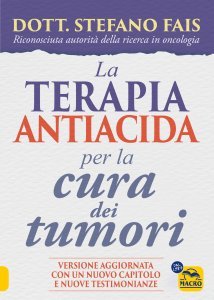 La Terapia antiacida per la Cura dei Tumori - Ebook