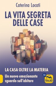 La Vita Segreta delle Case - Libro