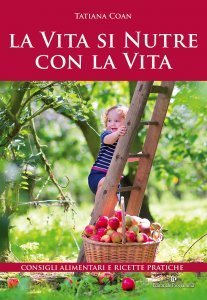 La Vita si Nutre con la Vita - Libro