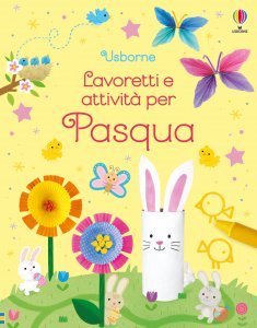 Lavoretti e attività per Pasqua - Libro