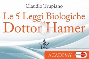 Le 5 Leggi Biologiche del Dottor Hamer - Academy